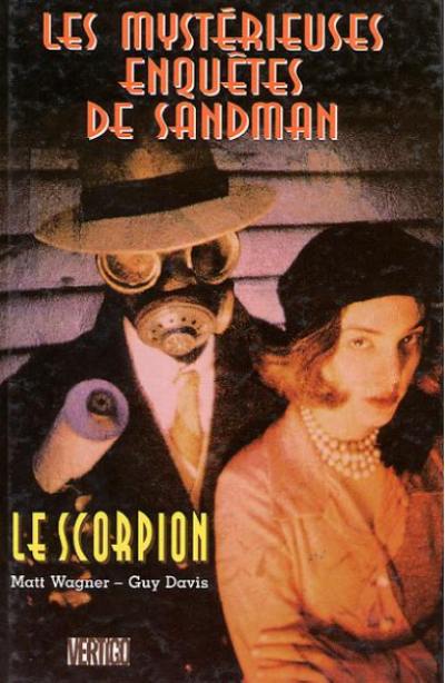 Les mystérieuses enquêtes de Sandman. Vol. 3. Le scorpion