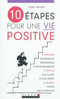 10 étapes pour une vie positive