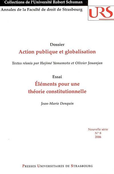 Action publique et globalisation. Eléments pour une théorie constitutionnelle : essai