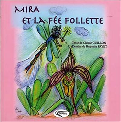 Mira et la fée Follette