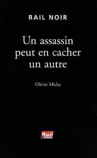 Un assassin peut en cacher un autre