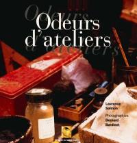 Odeurs d'ateliers