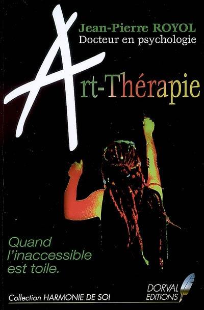 Art-thérapie : quand l'inaccessible est toile