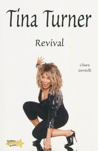 Tina Turner : revival