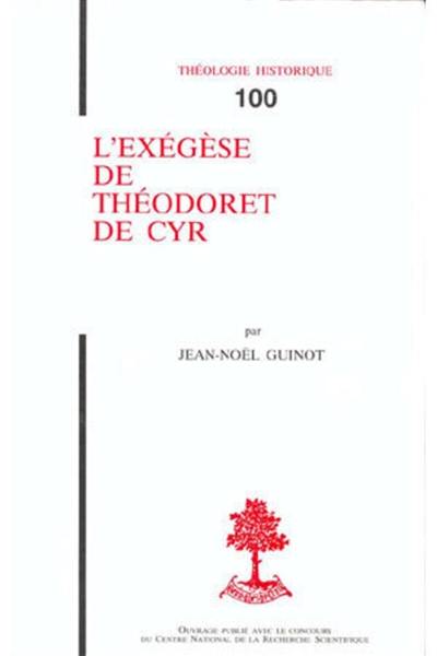 L'exégèse de Théodoret de Cyr