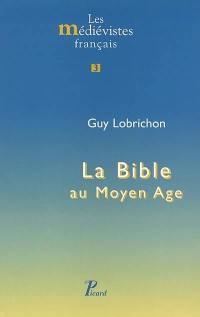 La Bible au Moyen Age