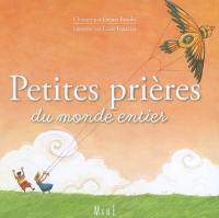 Petites prières du monde entier