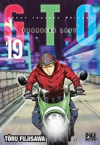 GTO (Great teacher Onizuka) : paradise lost. Vol. 19