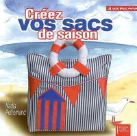 Créez vos sacs de saison