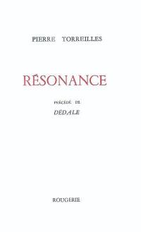 Résonnance. Dédale