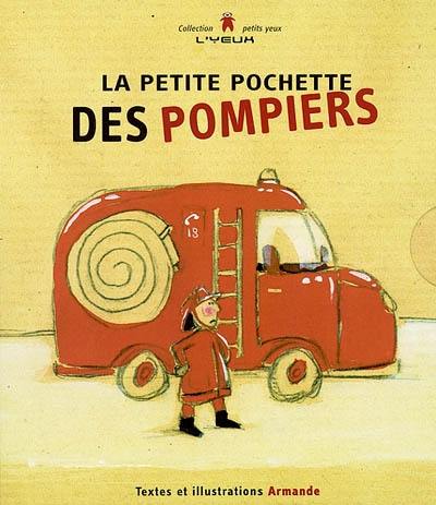 La petite pochette des pompiers