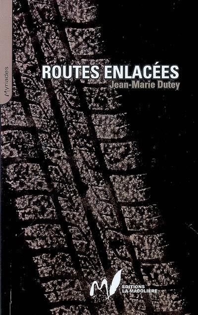 Routes enlacées