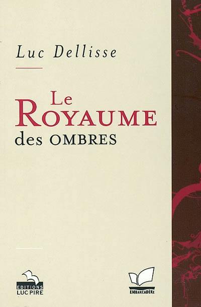 Le Royaume des ombres