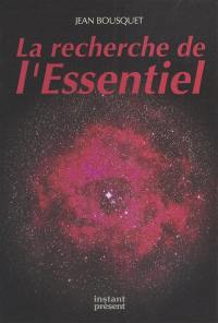 La recherche de l'essentiel