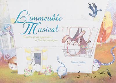 Contes pour apprendre à lire la musique. Vol. 1. L'immeuble musical