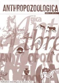 Anthropozoologica, n° 39-1. Domestications animales : dimensions sociales et symboliques : hommage à Jacques Cauvin : actes du VIIe colloque international de l'association L'homme et l'animal, Société de recherche interdisciplinaire, Villeurbanne, 21-23 nov. 2002