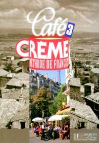 Café crème 3, méthode de français