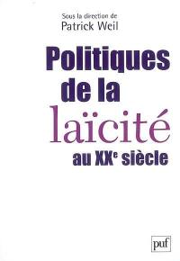 Politiques de la laïcité au XXe siècle