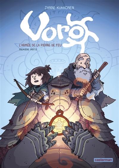 Voro. Vol. 4. L'armée de la pierre de feu. Vol. 1