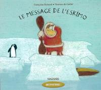 Le message de l'Eskimo