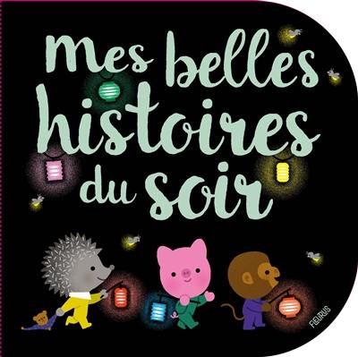 Mes belles histoires du soir