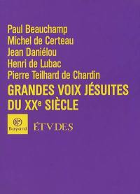 Grandes voix jésuites du XXe siècle