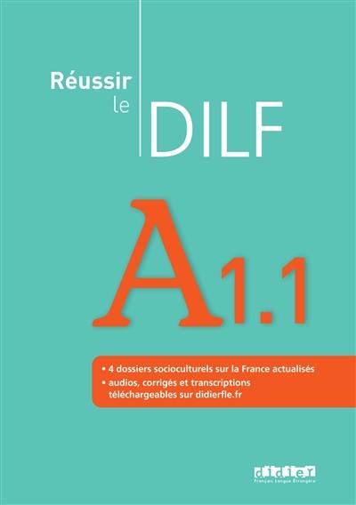 Réussir le DILF A1.1