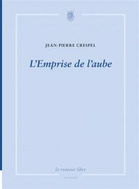 L'emprise de l'aube