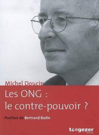 Les ONG : le contre-pouvoir ?