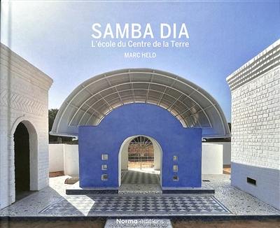 Samba Dia, l'école du centre de la Terre