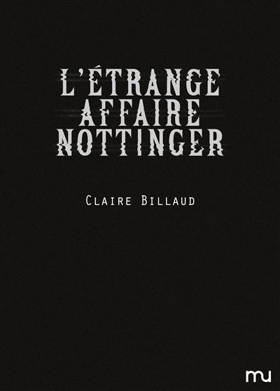 L'étrange affaire Nottinger