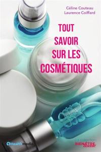 Tout savoir sur les cosmétiques