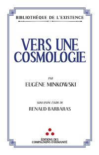 Vers une cosmologie : fragments philosophiques