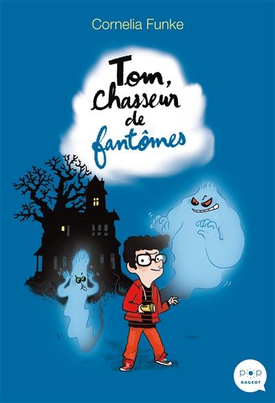 Tom, chasseur de fantômes