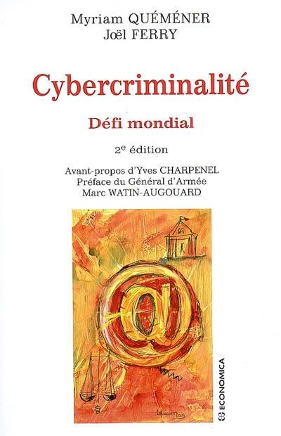 Cybercriminalité : défi mondial