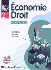 Economie, droit, bac pro 2de : modules 1 & 2