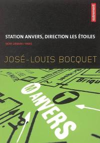 Station Anvers, direction les étoiles