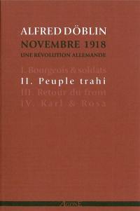 Novembre 1918 : une révolution allemande. Vol. 2. Peuple trahi