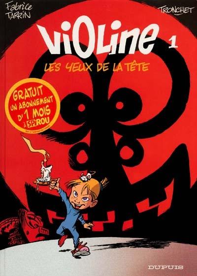 Violine. Vol. 1. Les yeux de la tête