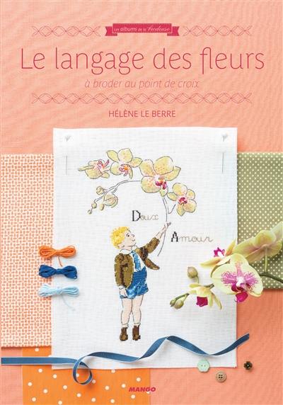 Le langage des fleurs à broder au point de croix