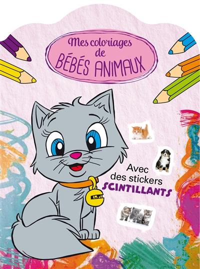 Mes coloriages de bébés animaux : avec des stickers scintillants