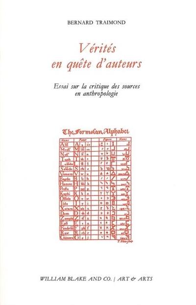 Vérités en quête d'auteurs : essai sur la critique des sources en anthropologie