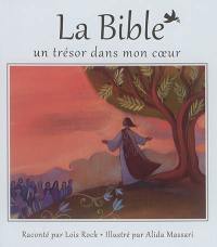 La Bible : un trésor dans mon coeur