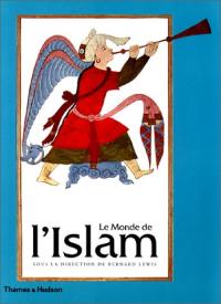 Le monde de l'islam