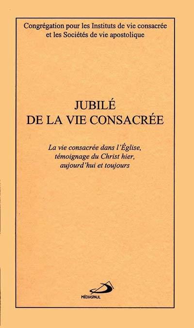 Jubilé de la vie consacrée