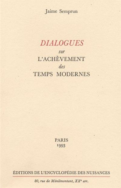 Dialogues sur l'achèvement des Temps modernes