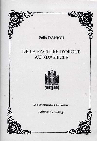 De la facture d'orgue au XIXe siècle. Réponses d'Aristide Cavaillé-Coll