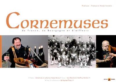 Cornemuses de France, de Bourgogne et d'ailleurs