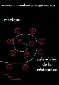 Mexique, calendrier de la résistance. Chiapas : la treizième stèle