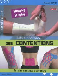 Guide pratique des contentions : strapping & taping : tous les montages à connaître